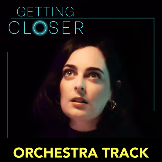 GETTING CLOSER (Orchestra Track)