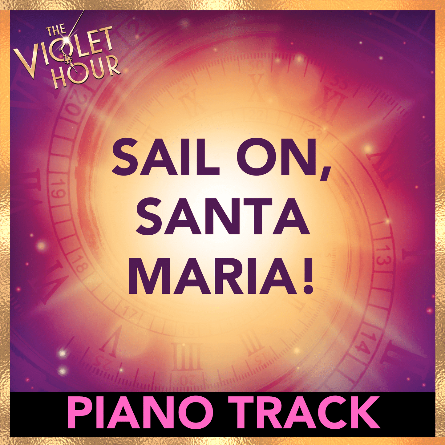 SAIL ON, SANTA MARIA! (Piano Track)