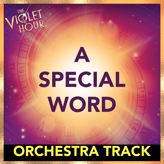 A SPECIAL WORD (Orchestra Track)